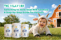 Switching to Jovie Goat Milk Formula: A Step-by-Step Guide for Parents