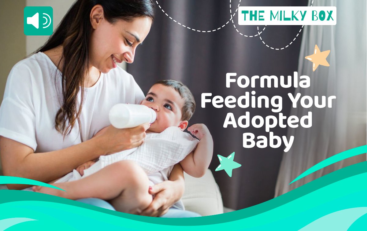 Formula Feeding Your Adopted Baby - The Milky Box