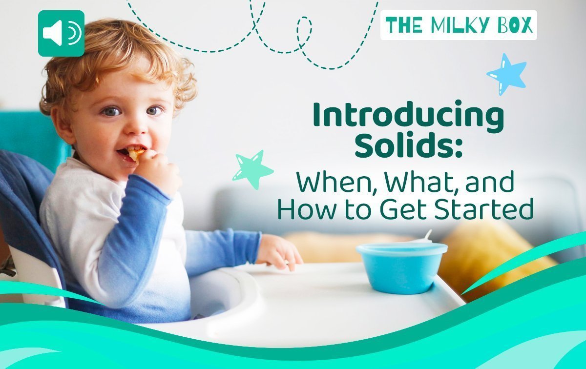 Introducing Solids: When, What, and How to Get Started - The Milky Box