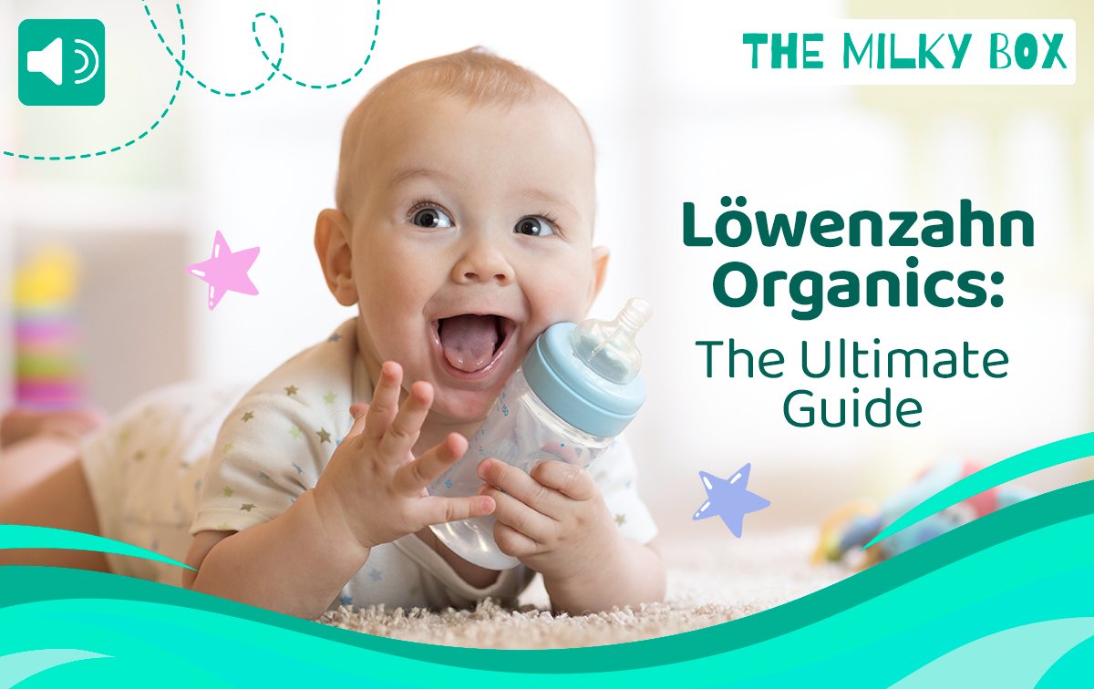 Löwenzahn Organics: The Ultimate Guide - The Milky Box