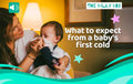 What to Expect From a Baby's First Cold